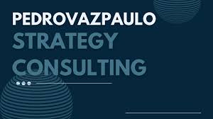 Pedrovazpaulo Strategy Consulting: Pioneering Innovation and Growth in Business Solutions