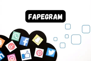 Fapegram: The Next Big Revolution in Digital Connectivity & Social Networking
