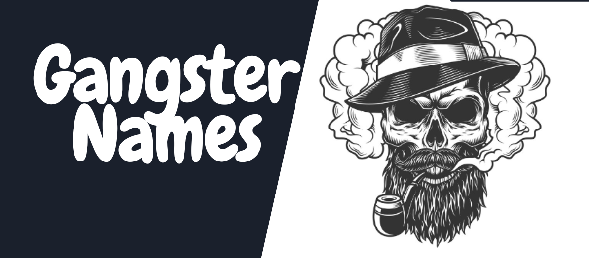 Unique Gangster Boy Names: Powerful, Bold & Trendy Choices