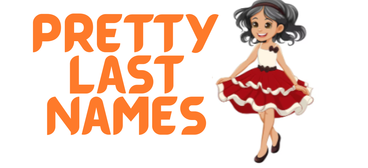 Cute Last Names for Girls: Trendy & Adorable Picks