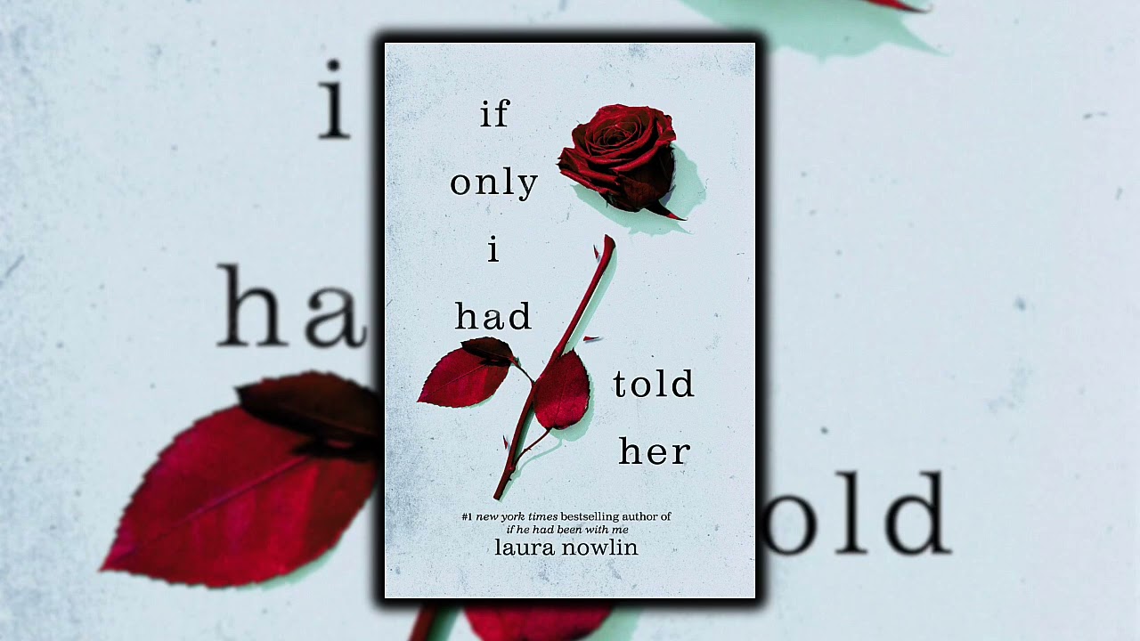If Only I Had Told Her: A Story of Regret and Lost Words
