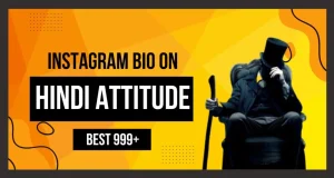 Instagram Bio Attitude Hindi – Best Bold & Stylish Ideas!