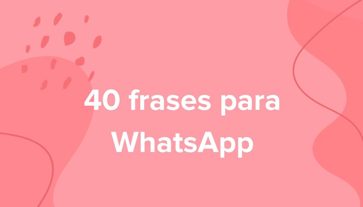 Frases para WhatsApp – Express Yourself with Power & Style