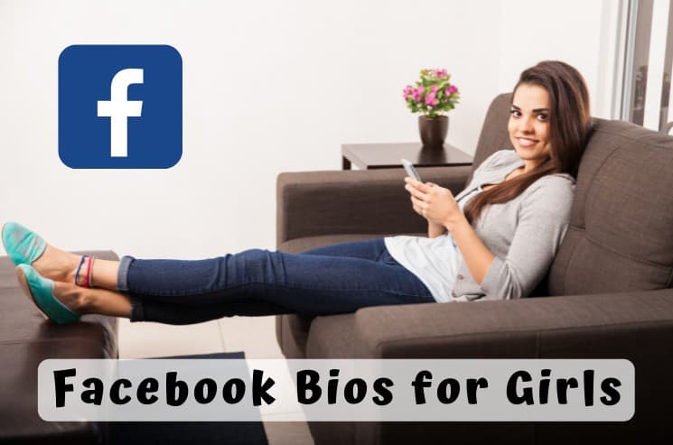 Facebook Bio For Girls – Create a Powerful & Stylish First Impression