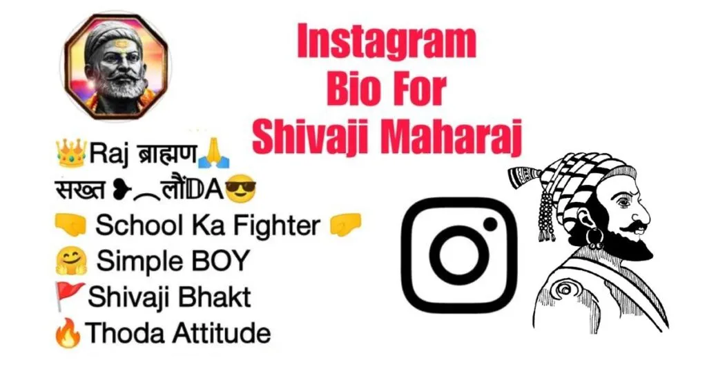 Instagram Bio Shivaji Maharaj: A Tribute to the Great Maratha Leader