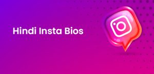 🔥 Trending Hindi Bio for Instagram – Show Your Unique Style!
