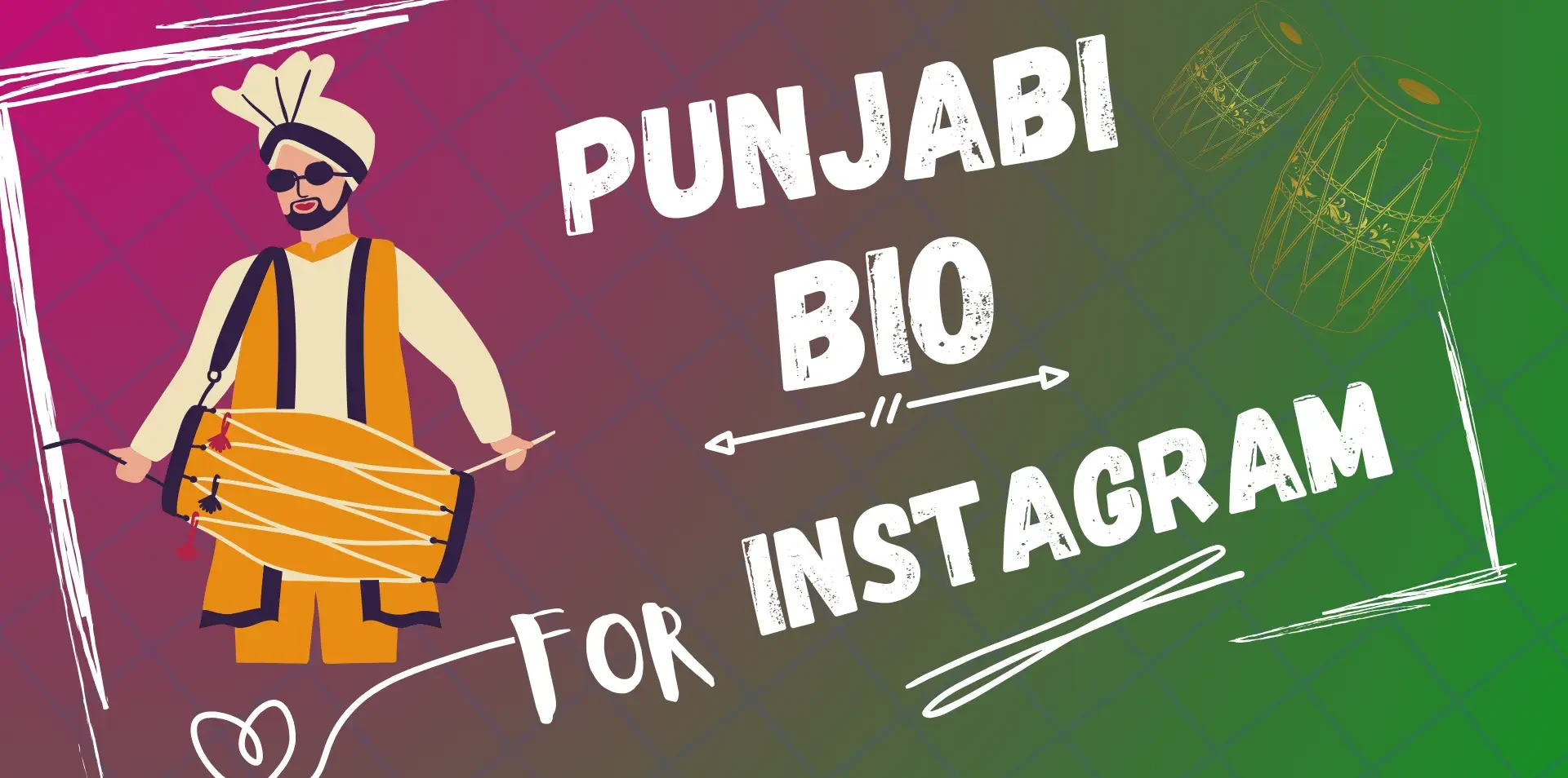 Punjabi Bio for Instagram: Best Unique & Trendy Bio Ideas