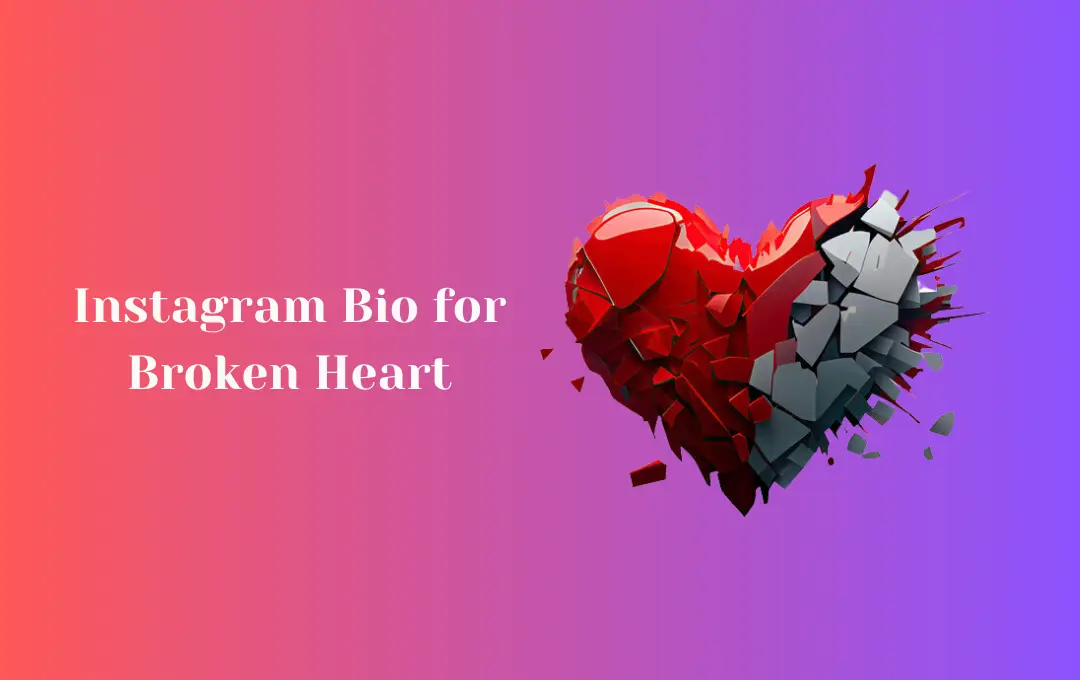 Broken Heart Bio for Instagram in Hindi – Express Your Emotions with Powerful Words