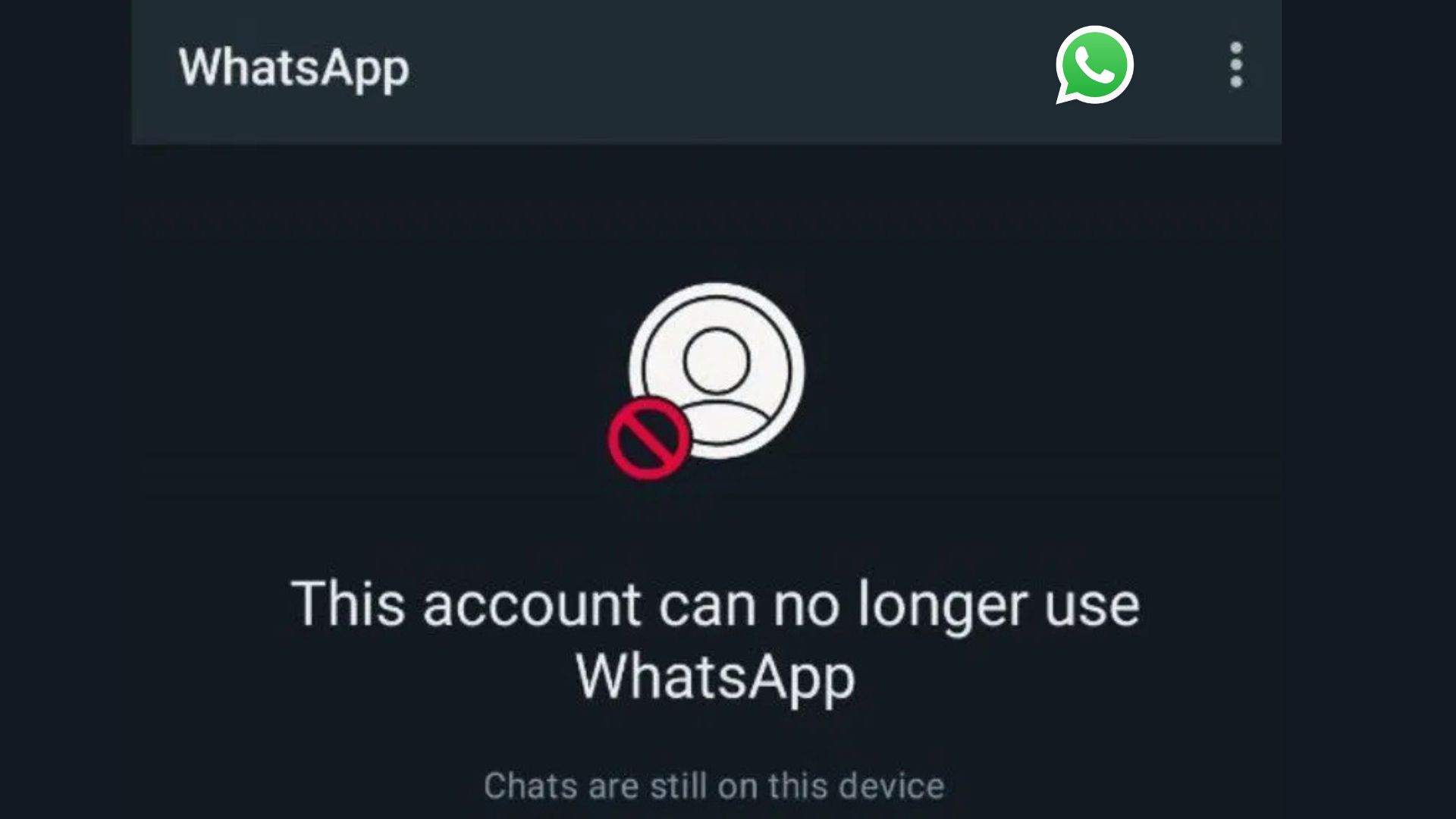 🔥 This Account Can No Longer Use WhatsApp? Here’s How to Fix It! 🚀
