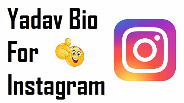 Yadav Bio for Instagram: Powerful, Stylish & Trendy Bios for Yadav Community ππ₯