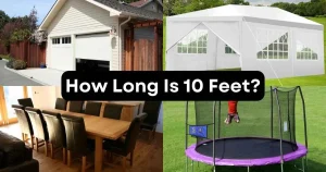 How Long is 10 Feet? 