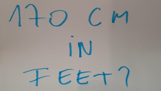 🌟 170cm in Feet: Discover the Shocking Truth Behind Your Height Conversion!
