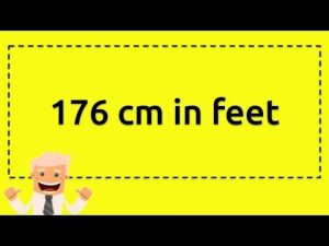 176 cm in Feet: How to Convert and Understand Your Height Accurately