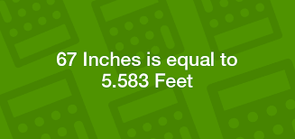 67 inches in Feet: How to Convert and Understand Your Height Accurately