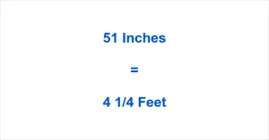 How to Convert 51 Inches in Feet for Accurate Measurement