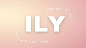 ILY Meaning in Text – What Does ILY Mean in Chats & DMs?