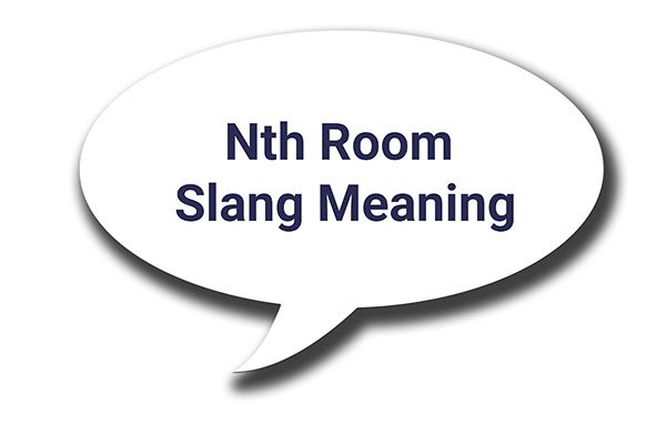 Nth Meaning in Text Chat – What Does It Actually Mean?