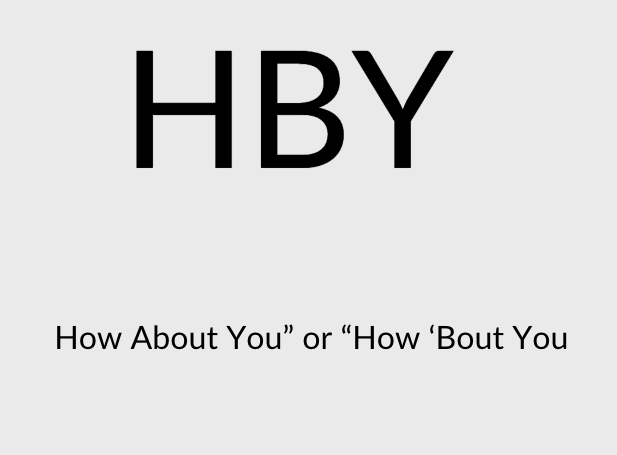 HBY Meaning in Text: What It Means and How to Reply
