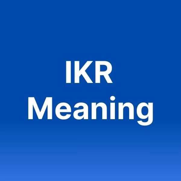 LKR Meaning in Text: Slang or Currency? Find Out Here