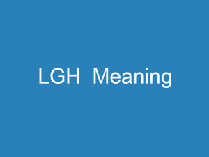 LGH Meaning in Text: What It Stands For and How to Use It