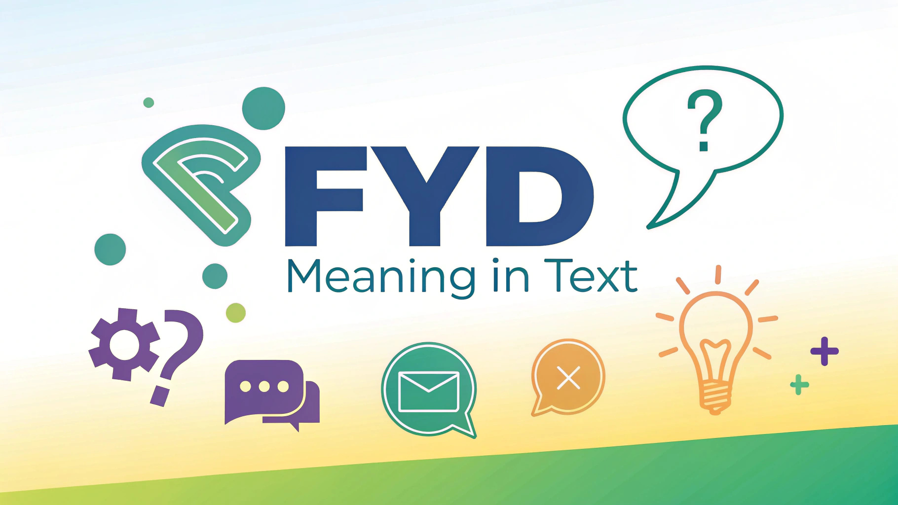 FYD Meaning in Text