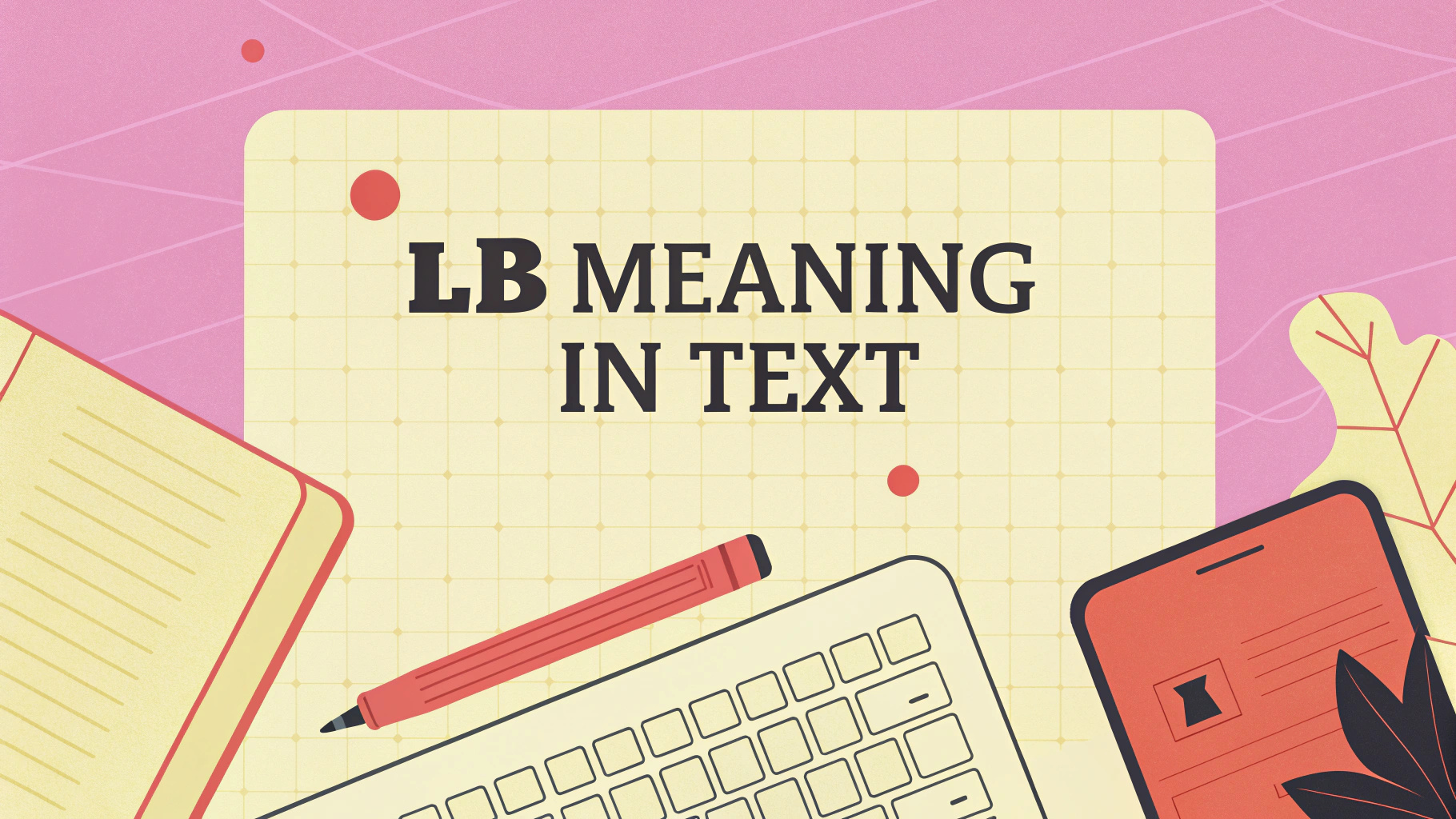 LB Meaning in Text
