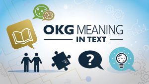 OKG Meaning in Text