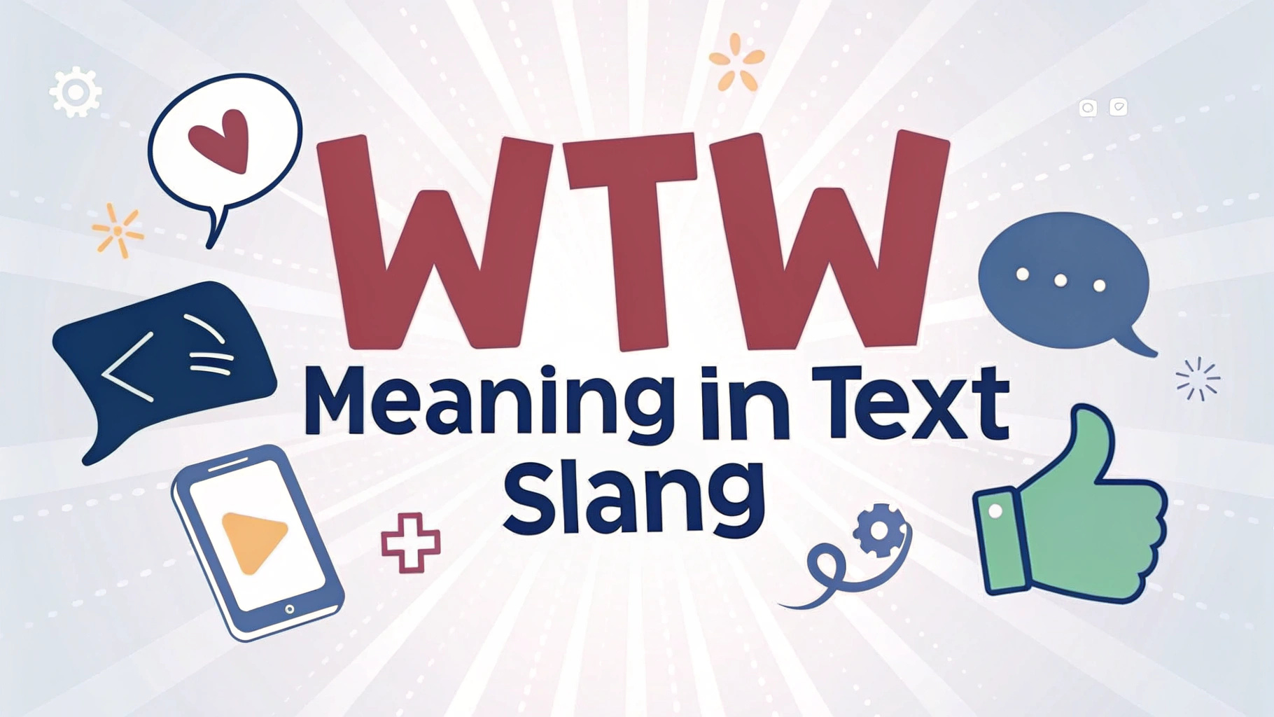 WTW Meaning in Text Slang
