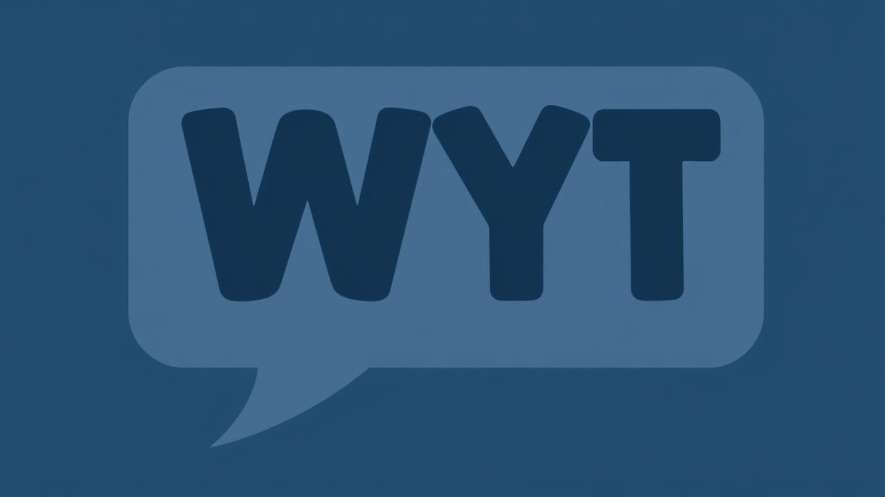 WYT Meaning in Text: Internet Slang Definition, & Examples