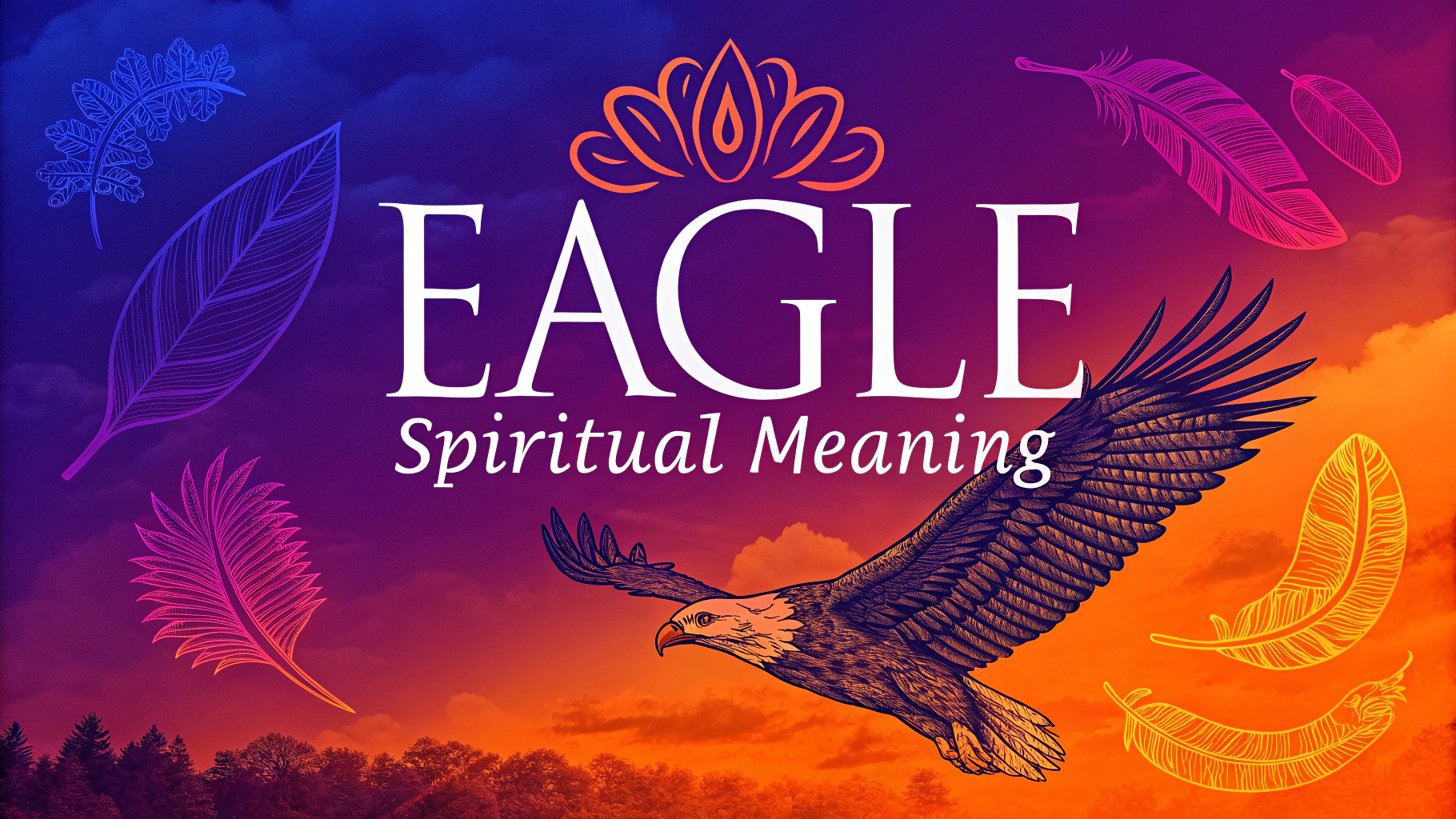 Eagle Spiritual Meaning