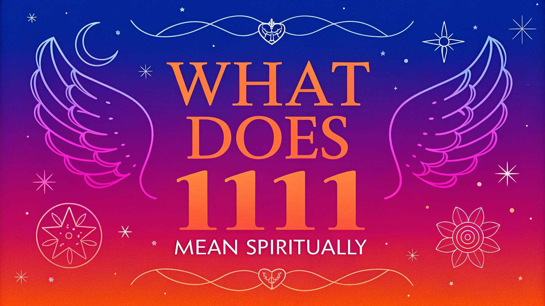 What Does 1111 Mean Spiritually