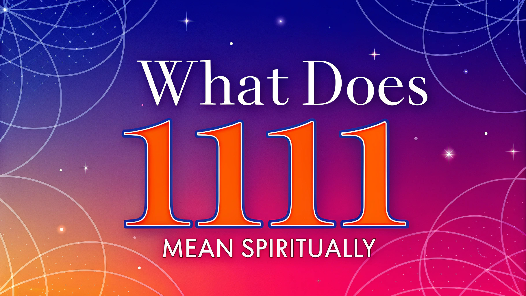 What Does 1111 Mean Spiritually