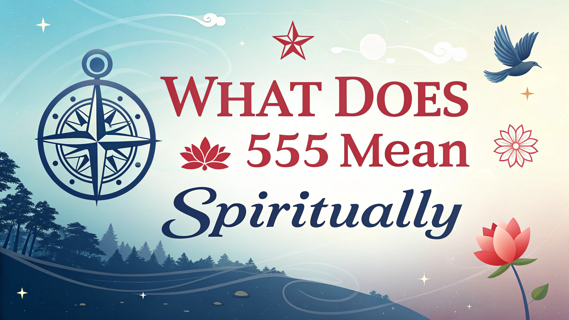 What Does 555 Mean Spiritually