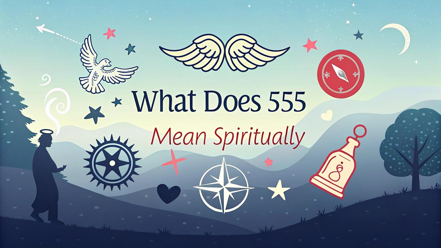 What Does 555 Mean Spiritually