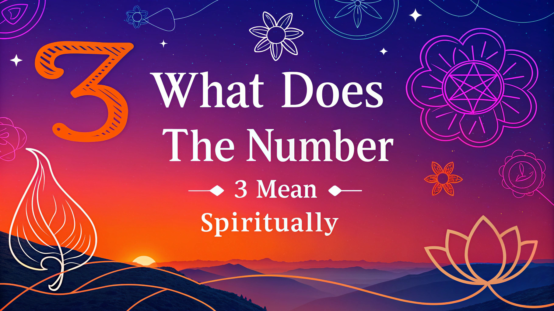 What Does The Number 3 Mean Spiritually