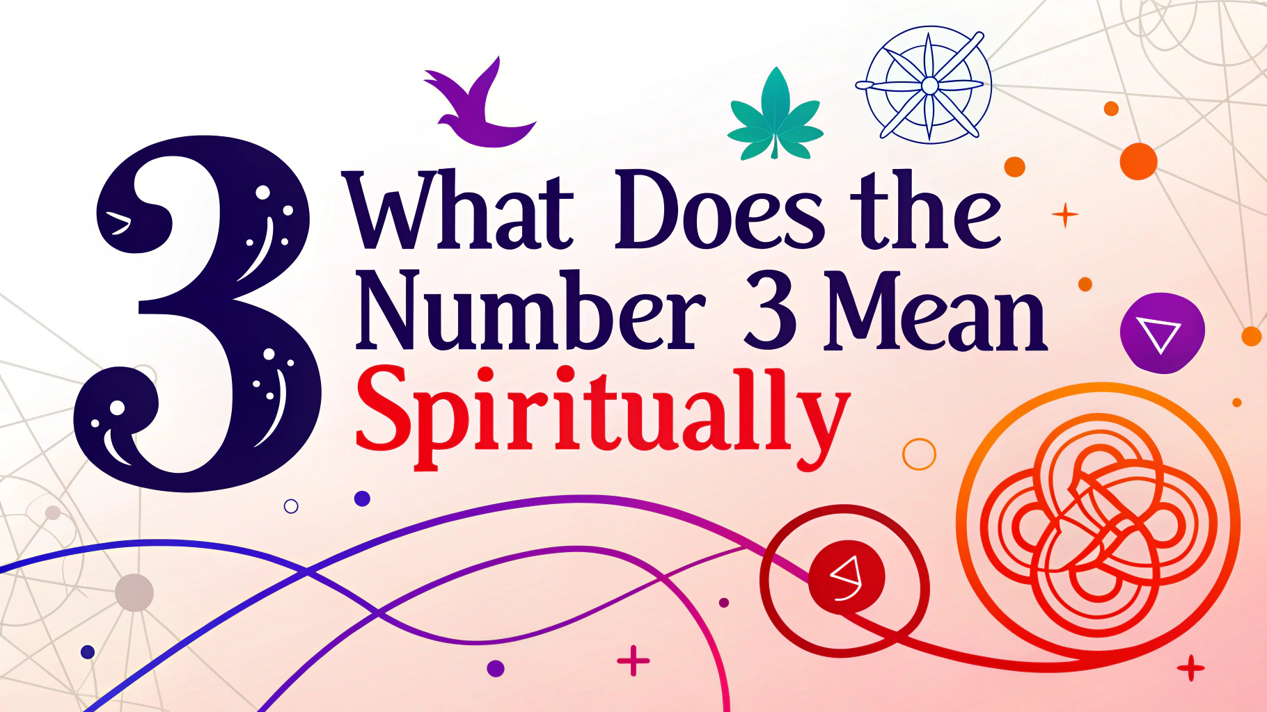 What Does The Number 3 Mean Spiritually