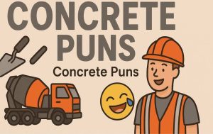 Best 400+ Concrete Puns That Will Crack You Up 2026