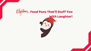 Christmas Food Puns That Sleigh Every Time 2026