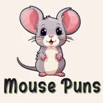 Hilarious 350+ Mouse Puns & Cheesy Wordplay You'll Love 2026