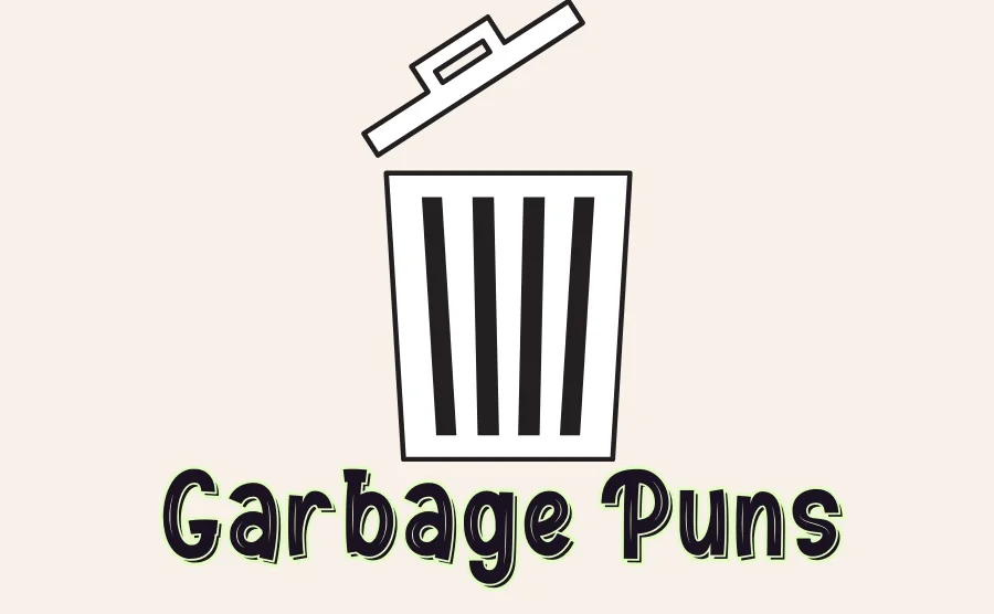 300+ Funny, Witty, and Totally Trashy Garbage Puns 2026
