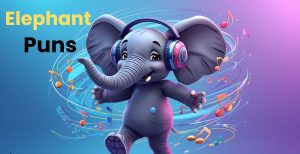 Top 100+ Elephant Pun Examples You Can't Forget 2026
