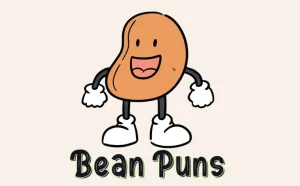 Best 300+ Bean Puns That Are Simply Un-bean-lievable 2026