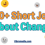 Best 100+ Short Joke About Change for Any Occasion 2026