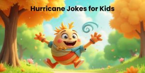 Best 400+ Hurricane Jokes for Kids That Will Make Them Giggle 2026
