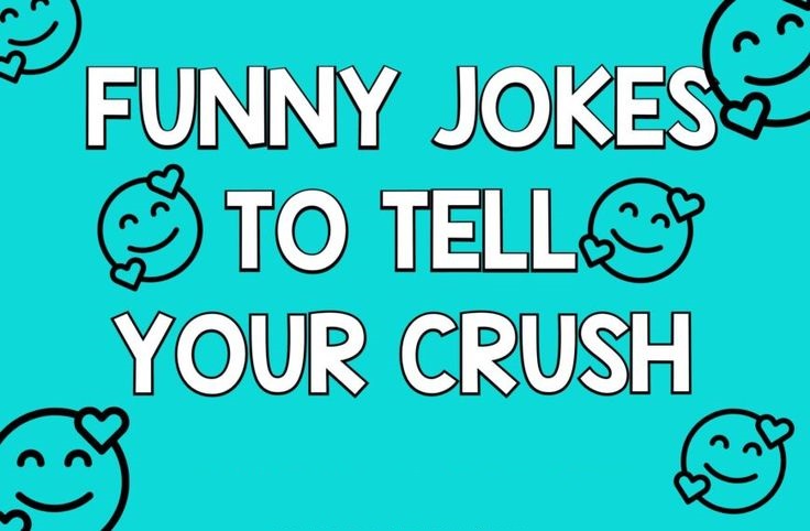 Best 220+ Funny & Flirty Jokes to Tell Your Crush 2026