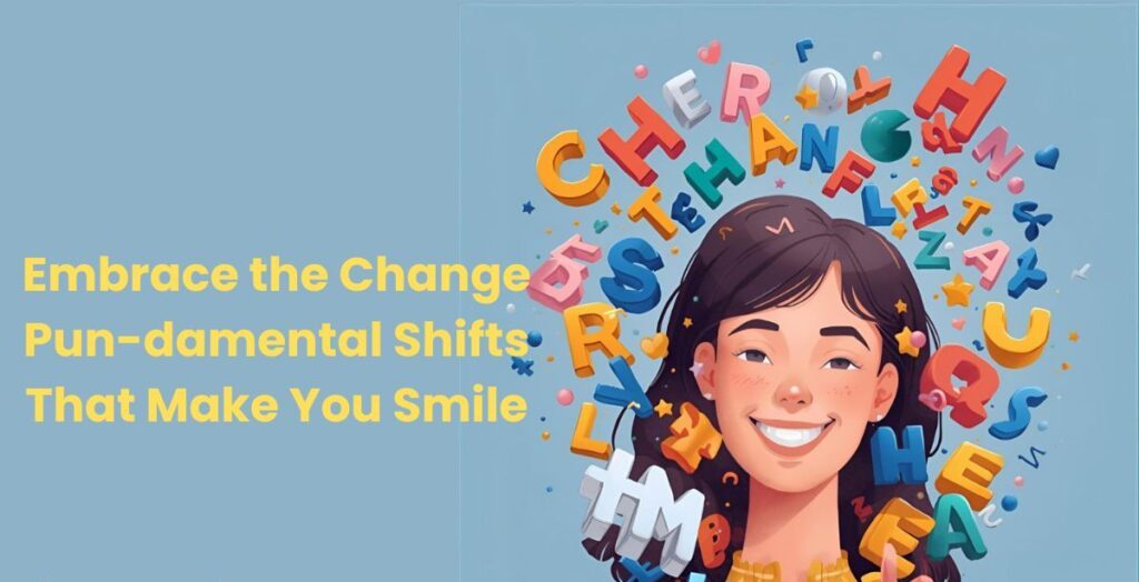 300+ Best Change Jokes About Life & Change 2026