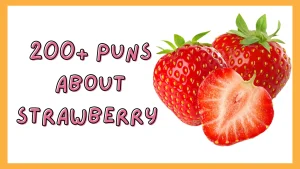 200+ Strawberry Puns One Liners for Perfect Captions 2026