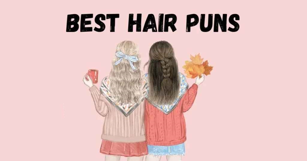 400+ Puns About Hair That Are Simply Shear Genius 2026