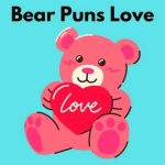400+ Cute & Funny Bear Love Puns for Everyone 2026