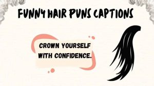 Best 250+ Hair Puns Captions Creative Instagram Hair Quotes 2026